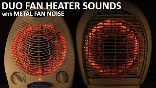 SLEEP WELL 😴 Duo Fan Heater Sounds with Metal Fan Noise for a Deep Sleep [upl. by Hamlani]