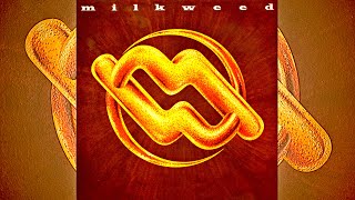 Milkweed  Milkweed 1978 Progressivve Rock Full Album [upl. by Zashin210]