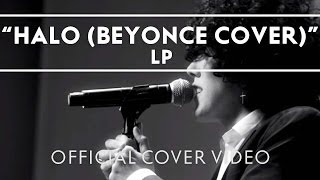 LP  Halo Beyonce Cover [upl. by Tyrone131]