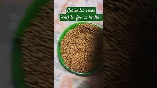 Coriander seeds benefits for us health digestion corianderleaves [upl. by Shepley]