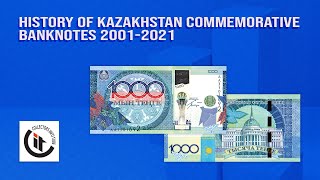 History of Kazakhstan Commemorative Banknotes 20012021 HD [upl. by Landrum56]