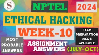 Ethical Hacking NPTEL Week10 Assignment Answers 2024JULYOCTEthicalHacking nptel skumaredu [upl. by Arymahs]