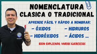 NOMENCLATURA CLASICA PARA OXIDOS HIDRUROS HIDROXIDOS Y ACIDOS NOMENCLATURA TRADICIONAL [upl. by Ykcul641]