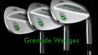 Bombtech Grenade Wedges Review [upl. by Ennaegroeg389]