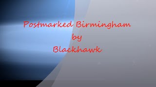 Blackhawk  Postmarked Birmingham Lyric Video [upl. by Nnyledam808]