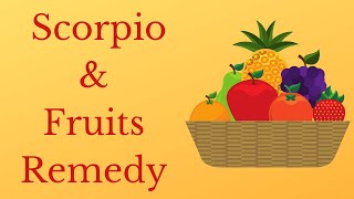 Scorpio amp Fruits Remedy  Introduction to Lunar Astro Mentorship Program [upl. by Ilrak]