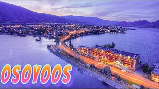 Osoyoos Travel Video  Osoyoos Guided Tour  Things to do in Osoyoos 2022  Osoyoos Tourism 2022 [upl. by Martynne]