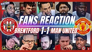 MAN UNITED FANS ROLLERCOASTER REACTION TO BRENTFORD 11 MAN UNITED  PREMIER LEAGUE [upl. by Vevine]