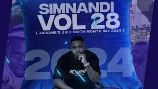 DJ Jaivane  July Birthday Mix 2024 Simnandi Vol 28 • Amapiano [upl. by Husain331]