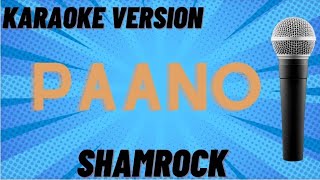 PAANO  SHAMROCK KARAOKE WITH LYRICS [upl. by Anitap]