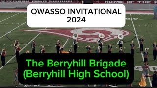 The Berryhill Brigade Berryhill High School Owasso Invitational 2024 [upl. by Rilda]