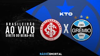 AO VIVO  INTERNACIONAL X GRÊMIO  GRENAL 443  BRASILEIRÃO 2024  DIRETO DO BEIRARIO [upl. by Lemal]