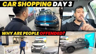 Car Shopping Day 3  Why are People Offended  😰 Volkswagen  TATA [upl. by Le]