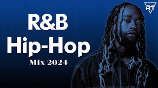 HipHop Mix 2024 and RnB Mix 2024  RampB HipHop Music 2024 [upl. by Hayidan]