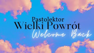 Pastolekotr  Wielki Powrót [upl. by Eelra]