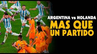 MÁS ALLÁ DEL JUEGO Argentina vs Holanda  Documental [upl. by Wack]