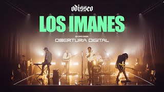 Odisseo  Los Imanes En vivo desde Obertura Digital [upl. by Whorton786]