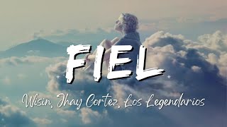 Wisin Jhay Cortez Los Legendarios  Fiel LyricsLetra [upl. by Tnahsarp]