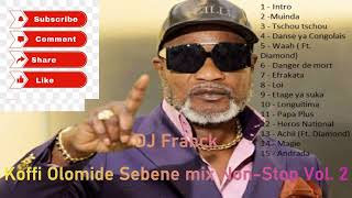 The Best of Koffi Olomide Sebene mix NonStop Vol2 [upl. by Warfourd896]