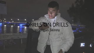 Hooligan Skinny  Drills on Drills lyrics [upl. by Enyr]