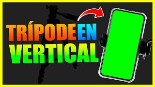 📲 Cómo USAR UN TRÍPODE para CELULAR VERTICAL✅ [upl. by Odlabso]