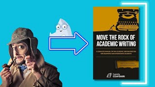 Move The Rock of Academic Writing [upl. by Abby90]