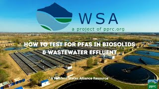 How to Test for PFAS in Biosolids amp Wastewater Effluent [upl. by Kari590]