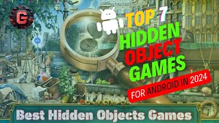 Top 7 Hidden Object Games for Android in 2024  Explore and Solve Puzzles [upl. by Nelac359]