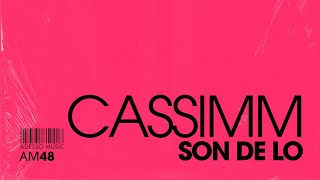 CASSIMM  Son De Lo Extended Mix [upl. by Cazzie]