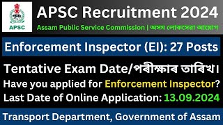 APSC Enforcement Inspector 2024 Tentative Exam Date [upl. by Elleirua]