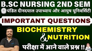 Aayush amp PtDeendayal Upadhyay  biochemistry nutrition important questions  BSc Nursing 2nd sem [upl. by Elmo547]