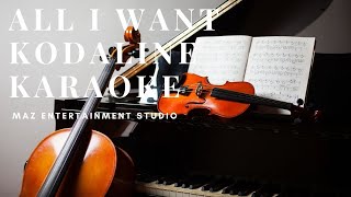 KARAOKE All I Want  Kodaline  Piano Cover  Cello  Violin [upl. by Eul]