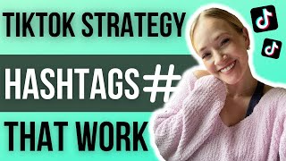 HOW TO USE TIKTOK HASHTAGS 2023  BEST TikTok Hashtag Strategy and Tutorial [upl. by Sinclair584]