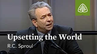 RC Sproul Upsetting the World [upl. by Odnalref545]