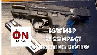 MampP 22 Compact  Shooting Review [upl. by Jacobsohn]