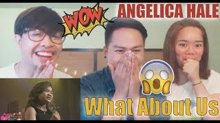 Filipinos React to Angelica Hale Singing quotWhat About Usquot [upl. by Charpentier]