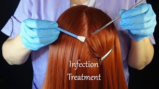 ASMR Scalp Check amp Infection Treatment Whispered [upl. by Sinnylg]