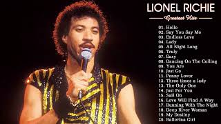 Lionel Richie Greatest Hits full album Hello  Best Songs Of Lionel Richie [upl. by Hceicjow]