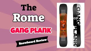 The 2022 Rome Gang Plank Snowboard Review [upl. by Liponis]