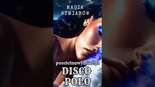 💃🕺Magia wymiarów  Disco polo 💃🕺poscielnawymiarpl shorts muzyka discopolo pościelnawymiar [upl. by Euh496]