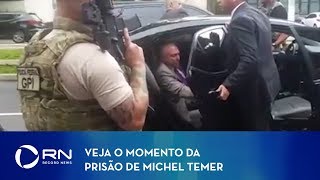 Veja o momento da prisão do expresidente Michel Temer [upl. by Tshombe334]