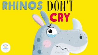 💫 Childrens Books Read Aloud  🦏 Learning that its ok to cry sometimes 😭 [upl. by Nade349]