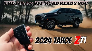 2024 Chevrolet Tahoe Z71 THE OFFROAD SUV YOU NEED [upl. by Wheeler]