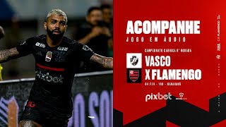 Campeonato Carioca  Vasco x Flamengo  PRÉ E PÓSJOGO EXCLUSIVO FLATV [upl. by Ranjiv]