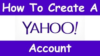 How to Create a Yahoo Mail Account  March 2015 EASY [upl. by Genesia]