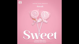 Kusah  Sweet Official Audio amp lyrics [upl. by Acinehs]