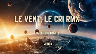 Ennio Morricone  Le Vent Le Cri Trance Remix 2024 Remastered [upl. by Ilise]