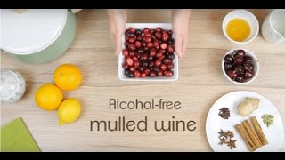 Easy alcoholfree mulled wine recipe healthy amp delicious [upl. by Grossman]