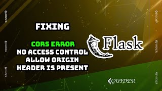How to fix no access control allow origin  Python flask [upl. by Ecreip]