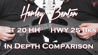 Harley Benton ST 20 HH vs HWY 25 Bks In Depth Comparison [upl. by Thorpe498]